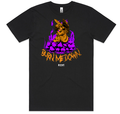 Burn Me Down (XXL)